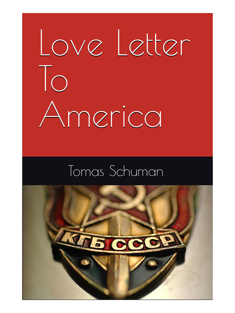 Love Letter To America, by Tomas Schuman