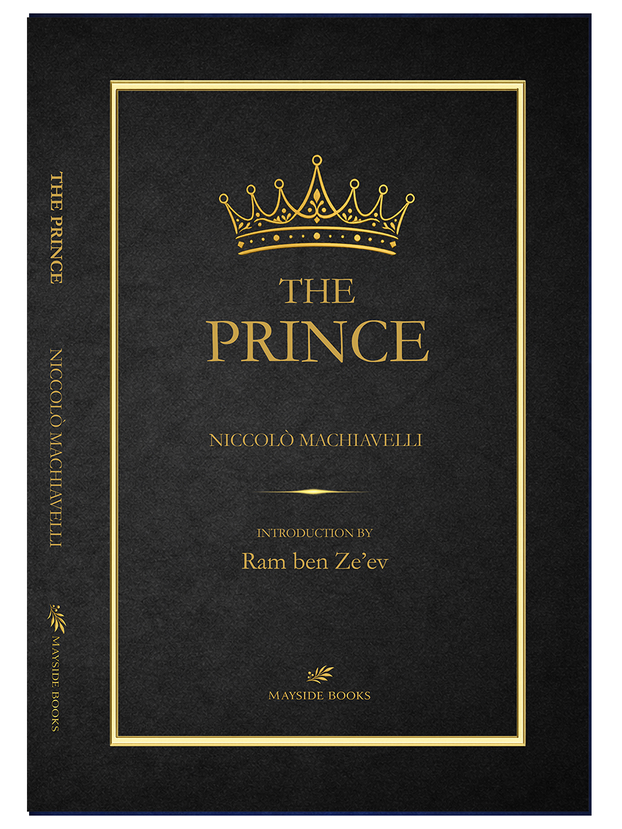 The Prince, by Niccolò Machiavelli